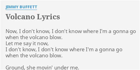 Volcano Lyrics By Jimmy Buffett Now I Don T Know