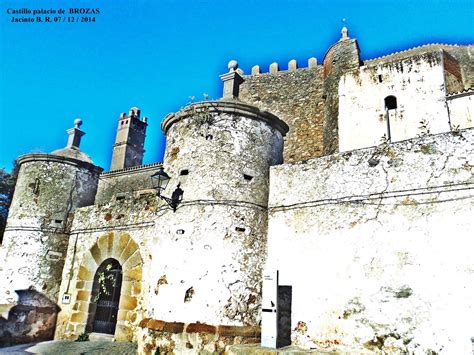 Trochando Por Extremadura Y Alrededores Brozas CÁceres Castillo