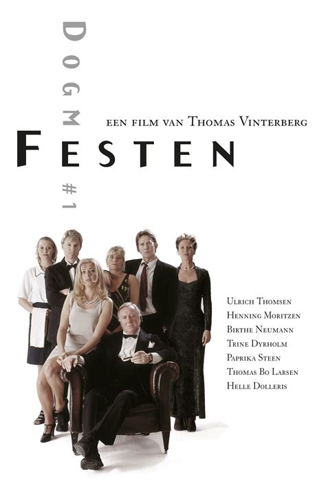 On a demandé au réalisateur thomas vinterberg d'analyser la scène clé de festen, sorti en 1988 et de retour dans les salles. FESTEN (dir. Thomas Vinterberg, 1998) | Thomas vinterberg ...
