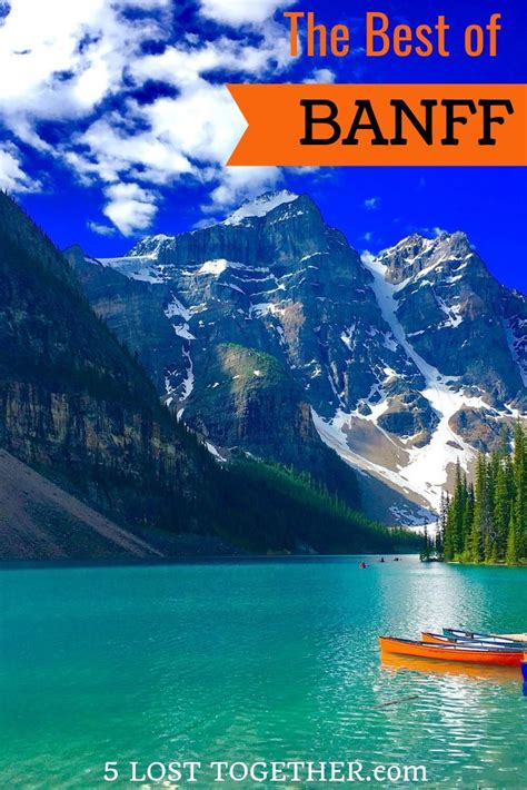 The Best Of Banff The Top Things To Do In Banff In The Summer Best