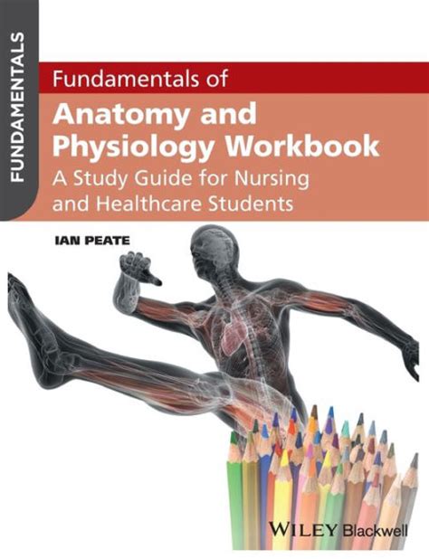 Fundamentals Of Anatomy And Physiology Workbook A Study Guide For