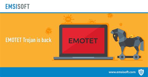 Emotet trojan is back with a vengeance | Emsisoft | Security Blog