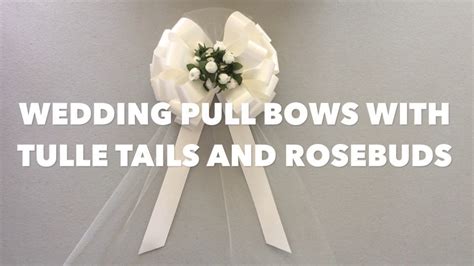 How To Make Wedding Bows Wedding Pew Bows With Tulle And Rosebuds