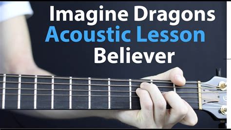 Low fast cars} — imagine dragons. Believer - Imagine Dragons: Acoustic Guitar Lesson - YouTube