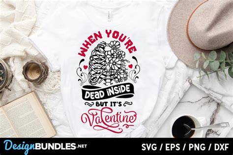 When Youre Dead Inside But Its Valentine Svg