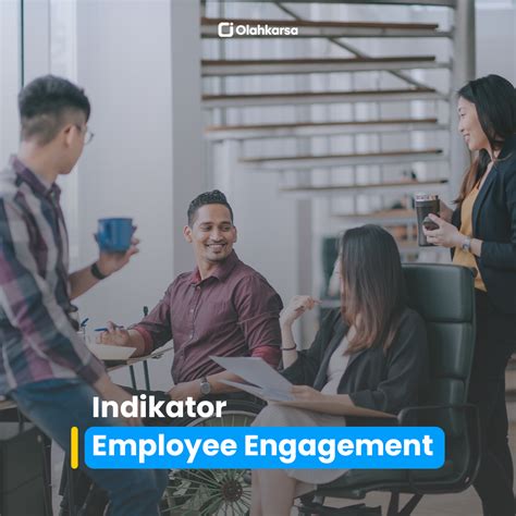 Indikator Employee Engagement Olahkarsa Blog