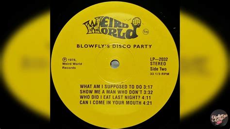 Blowfly Who Did I Eat Last Night Weird World Records 2032 U S A 1978 Youtube
