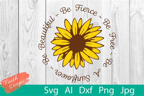 Be A Sunflower Svg 608445 Cut Files Design Bundles