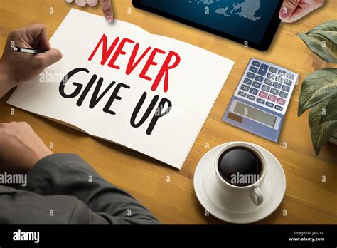 Don T Give Up I Will Try Inspiration You Can Do It Never Stop