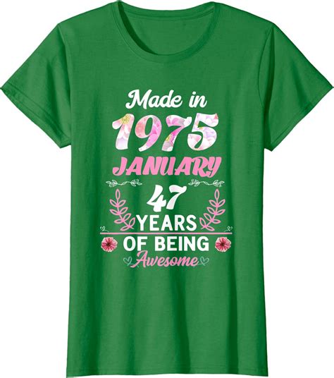 47 Years Old 47th Birthday Born In January 1975 T Shirt