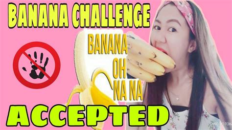 No Hands Eating Banana Challengeaccepted Youtube