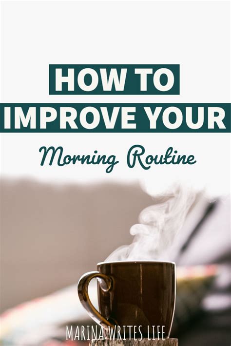 5 Fast Ways To Improve Your Morning Routine Marina Writes Life
