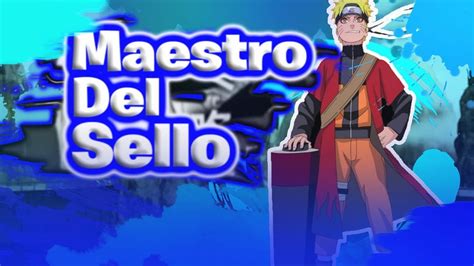 Naruto Uzumaki El Maestro Del Sello De Kumo Capítulo 6 Youtube