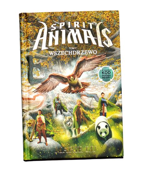 SPIRIT ANIMALS WSZECHDRZEWO TOM 7 MARIE LU (13298876910) | Książka Allegro