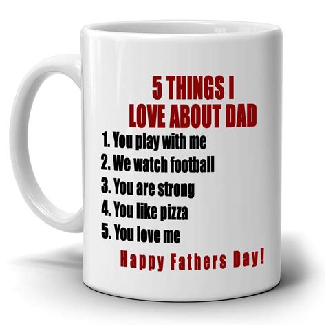 5 Things I Love About Dad Coffee Mug Cool Fathers Day T Printed