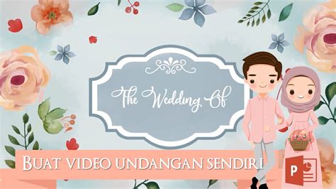 Siapa bilang kita tidak bisa buat undangan atau mendesain kartu undangan pernikahan simple sendiri? Buat Video Undangan Pernikahan Digital Dengan Powerpoint ...