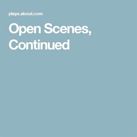 Heres Why Open Scenes Are Such Great Practice For Student Actors