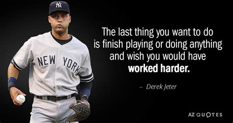 Top 25 Quotes By Derek Jeter Of 107 A Z Quotes