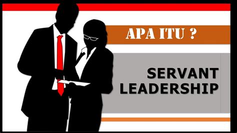 Kepemimpinan Yang Melayani Servant Leadership YouTube