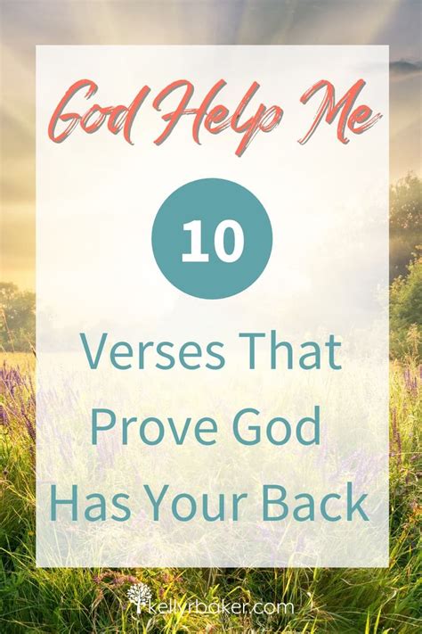 God Help Me 10 Verses That Prove God Has Your Back Kelly R Baker