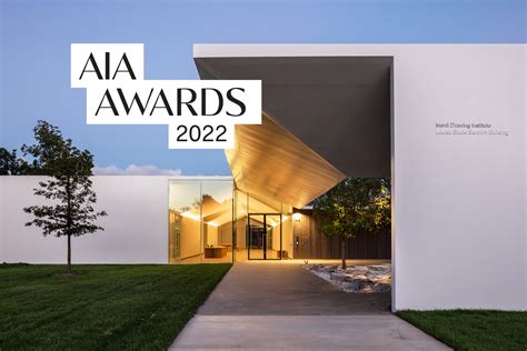 Aia Names Recipients Of Its 2022 Architecture Awards Architect Magazine