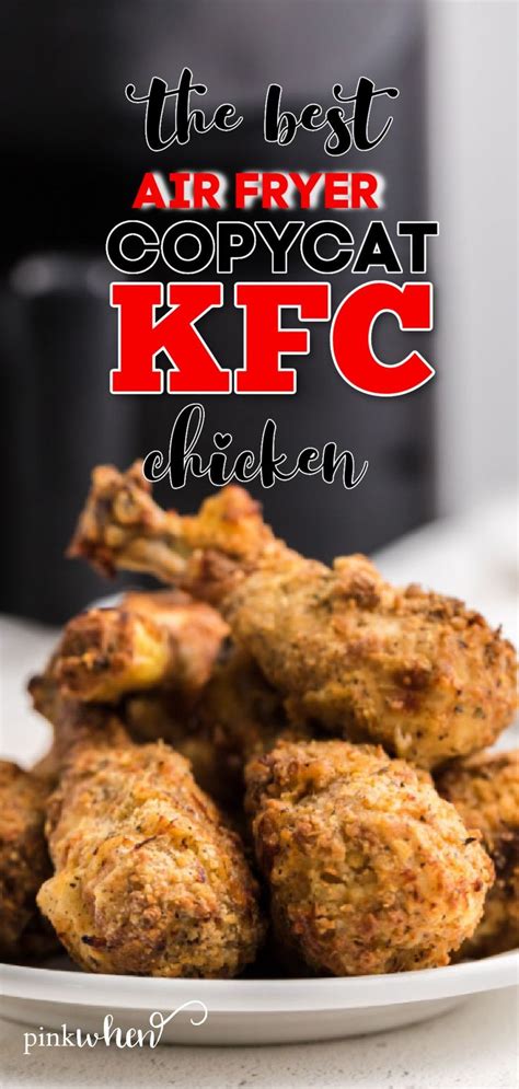 Air Fryer Copycat Kfc Chicken Recipe Kfc Chicken Recipe Recipes Kfc Chicken