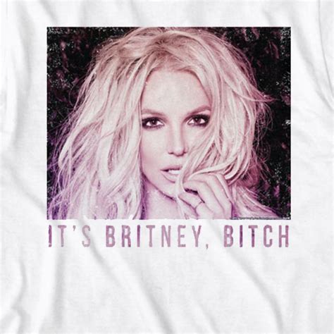 Its Britney Bitch Britney Spears T Shirt