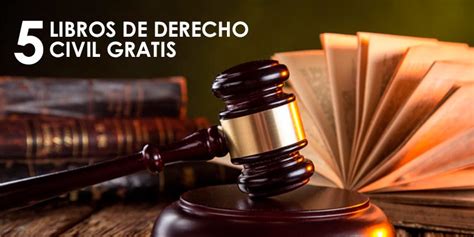 5 Libros De Derecho Civil Para Descargar Gratis En Pdf Teoría Del Derecho