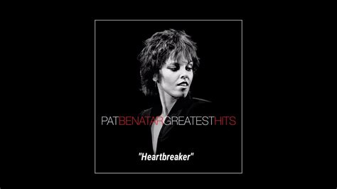 Pat Benatar Heartbreaker ~ From The Album Greatest Hits Youtube