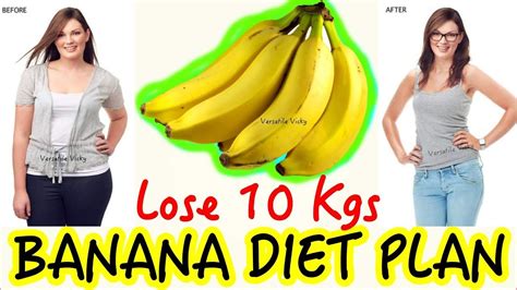 Banana Diet Banana Diet Plan For Weight Loss Lose 10kg In 10 Days Banana Diet Youtube