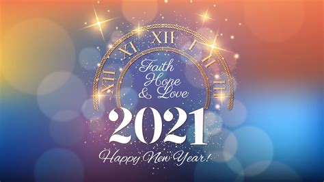 Faith Hope And Love 2021 Hd Happy New Year 2021 Wallpapers Hd Wallpapers Id 56411