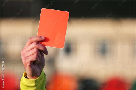 Football Referee Shows A Red Card Stock Photo Adobe Stock
