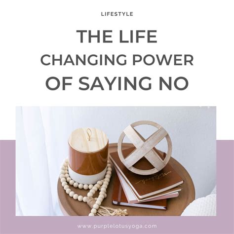 Life Changing Power Of Saying No Purple Lotus Yoga