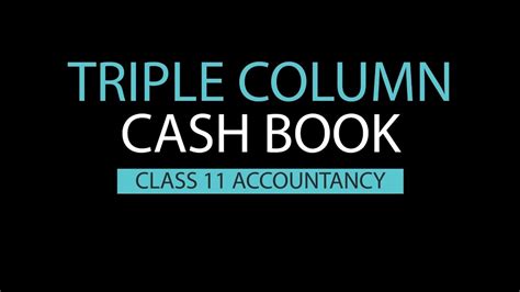 triple column cash book solution  nepali grade  accounthsebneb youtube