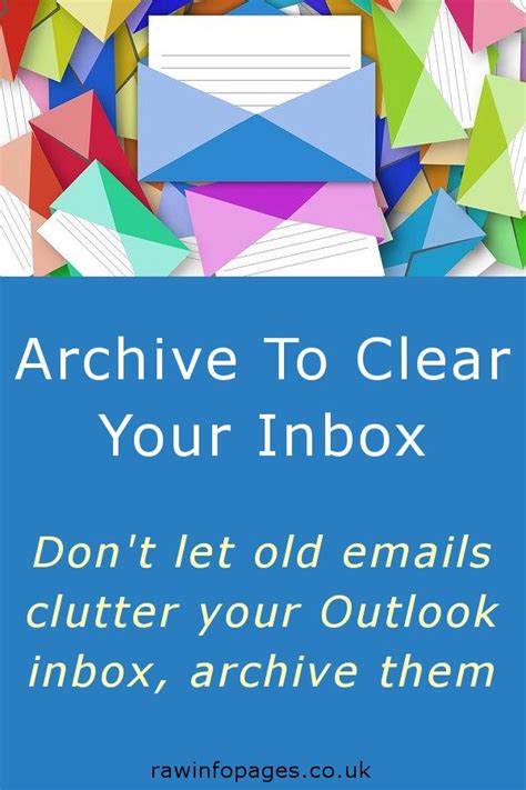 Organize Outlook Emails By Archiving Them And Clear Your Inbox