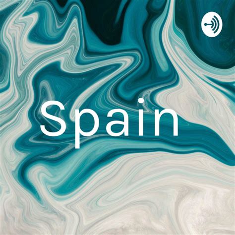 Spain Podcast On Spotify