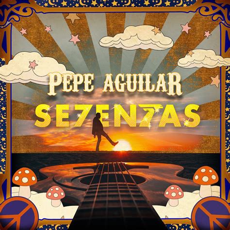 CD Pepe Aguilar Se7en7as