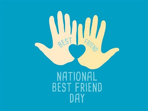 National Best Friend Day National Best Friend Day 2020 History Timeline And Significance