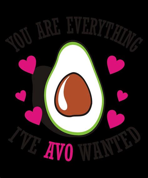 You Are Everything Ive Avo Wanted Digital Art By Kaylin Watchorn