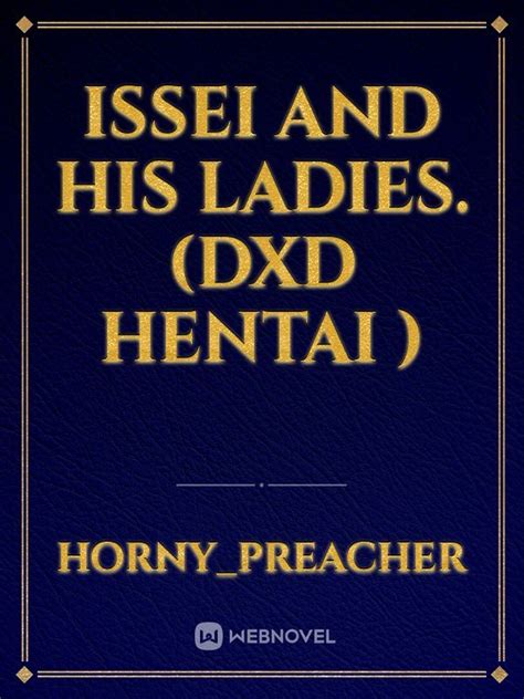 Read Issei And His Ladies Dxd Hentai Hornypreacher Webnovel