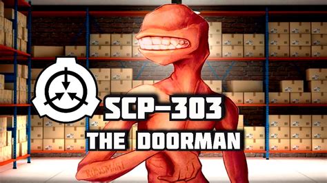 Scp 303 The Doorman Fear Behind Every Door The Foundations