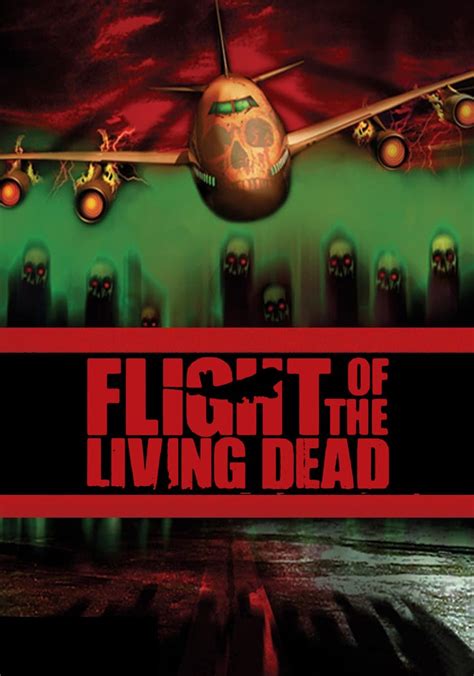 Flight Of The Living Dead Streaming Watch Online