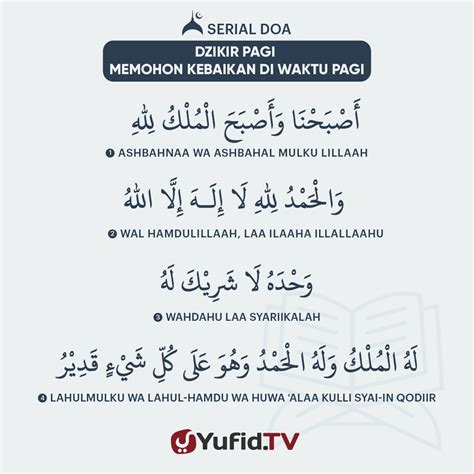 Dan setiap doa memulai pekerjaan ini memiliki bayak keutamaan dan faedah luar biasa. Ensiklopedia Islam - Dzikir Pagi: Memohon Kebaikan di ...