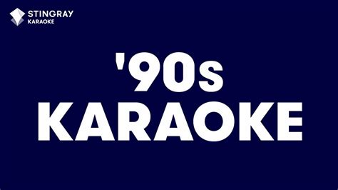 Best Of 90s Karaoke With Lyrics Ultimate Party Mega Hits Youtube