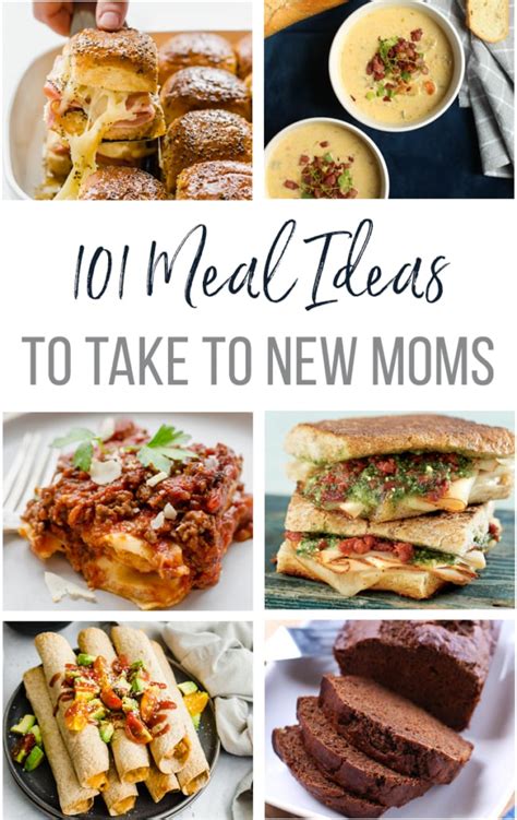 101 Meals To Take To New Moms Easy Recipes Divided Up By Cateogry