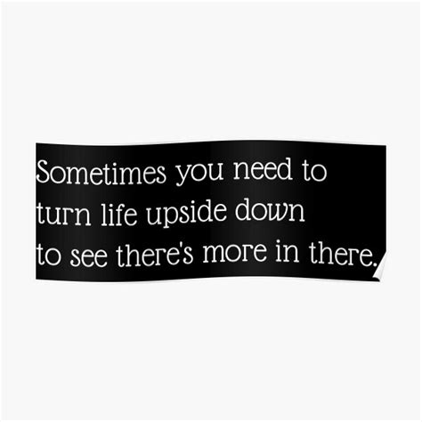 Turn Life Upside Down Motivational Play On Words Poster For Sale By Stamp It Up Redbubble