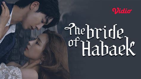 Nonton The Bride Of Habaek 2017 Sub Indo Full Episode Vidio