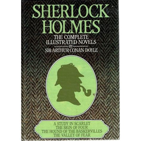 Sherlock Holmes The Complete Illustrated Novels Conan Doyle Sir Arthur