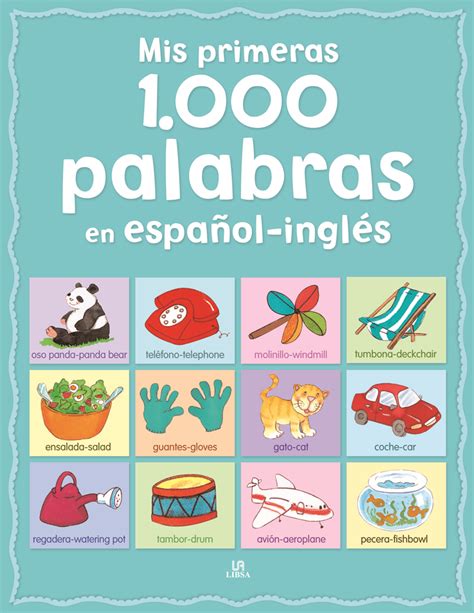 Mis Primeras 1000 Palabras En EspaÑol E Ingles Vvaa Libro En Papel