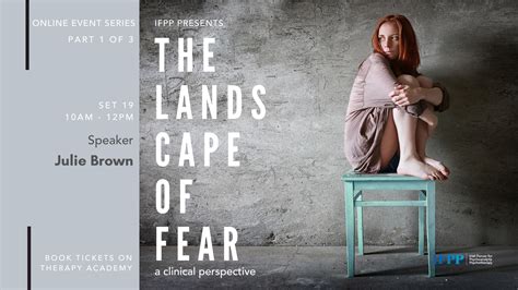 The Landscape Of Fear A Clinical Perspective Autumn Clinical Series